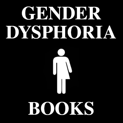 Image of Books about Gender Dysphoria